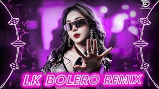 BOLERO REMIX TIKTOK - Top 20 Ca Khúc Trữ Tình Bolero Remix Hay Nhất 2024 - Bến Sông Chờ  Remix