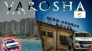 CYPRUS' ABANDONED CITY OF VAROSHA - PART 2 - URBEX 2022