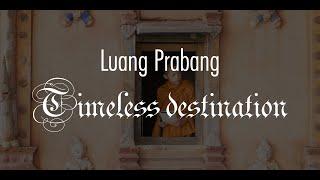 Luang Prabang Timeless Destination | BiiG Travel