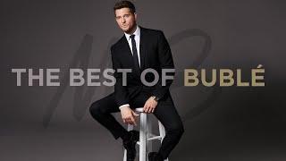 Michael Bublé - The Best of Bublé (Full Album)