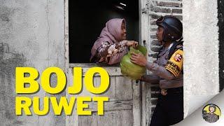 BOJO RUWET || POLISI MOTRET #pakbhabin