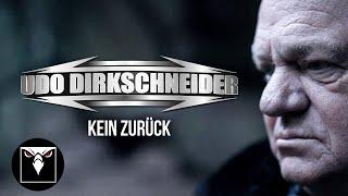 UDO DIRKSCHNEIDER - Kein Zurück (Official Music Video)