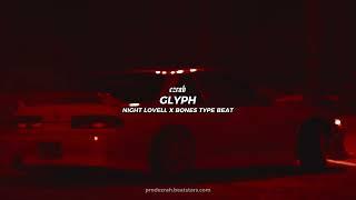 [FREE] Night Lovell x Bones Type Beat 2025 "GLYPH" (prod. EZRAH)