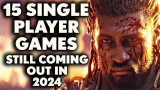 15 TOP NOTCH SINGLE PLAYER GAMES That Are Still Coming Out In 2024