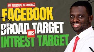 Interest Targeting vs Broad Targeting Facebook ads 2024 - The Best Approach