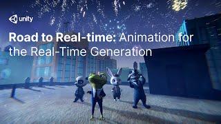 The Road to Realtime: Animation for the Real-time Generation