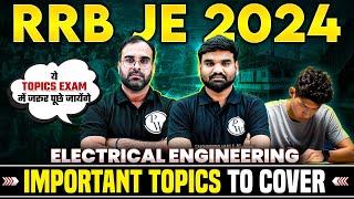 RRB JE 2024 | Most Important Subjects | RRB JE Electrical Engineering | RRB JE Strategy