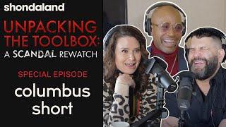 Unpacking the Toolbox podcast Special Video Episode with Columbus Short | Shondaland
