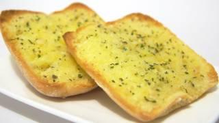 How To Make Garlic Bread - Video Recipe