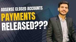 DISABLE ADSENSE PAYMENT NOT RELEASED | CLOSED ACCOUNT PAYMENT NOT RECIEVED | ADSENSE PAYMENT ISSUE