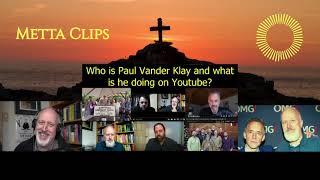 Paul Vanderklay on Jesus, the Culture War, the Resurrection, and Paul's Faith