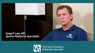 Get to Know OrthoGeorgia Sports Medicine Specialist - Greg P.  Lee, MD