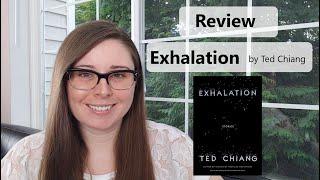 Review | Exhalation by Ted Chiang