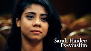 Sarah Haider: Ex-Muslim