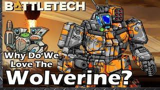 Why Do We Love The Wolverine?  #BattleTech Lore / History