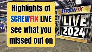 Want the Best ScrewFix Live 2024 Experience? Watch This Now!