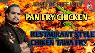 RESTAURANT STYLE TAWA CHICKEN | PAN FRIED CHICKEN MASALA | TAWA FRIED CHICKEN#tasteofchefjatin#chef