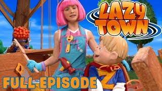 Lazy Town | My Treehouse | Full Episode