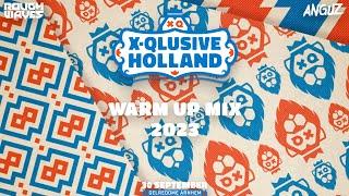 X-Qlusive Holland 2023 Warm Up Mix | ANGUZ X ROUGH WAVES