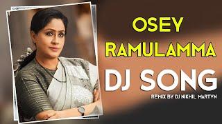 Osey Ramulamma | Dj Song | Dj Nikhil Martyn | TDRS