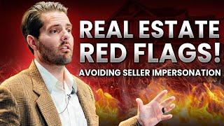 Unveiling the risks of seller impersonation fraud - Real Estate Masterclass