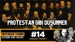 Tarihle Empati Kurmak: İdeal Tip Nedir? Max Weber Sosyolojisi - Aykırı Bir Bilim: Sosyoloji 14