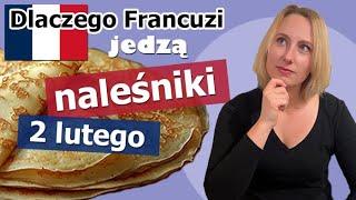 Dlaczego we Francji jemy naleśniki 2 lutego? 