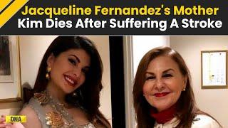 Actress Jacqueline Fernandez's Mother Kim Passes Away Due To Heart Stroke At Mumbai Hospital