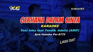 Gerhana Dalam Cinta - Yeni Inka feat Fendik Adella - KARAOKE KOPLO - (YAMAHA PSR - S 775)