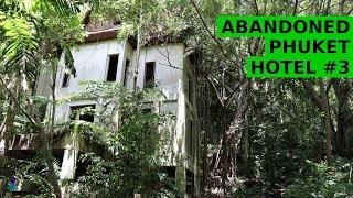  URBEX |  Phuket abandoned resorts tour #3: lost in jungle on a hill