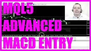 MQL5 TUTORIAL - ADVANCED MACD ENTRY