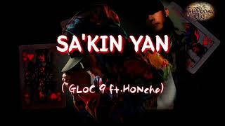 SA'KIN YAN - Gloc 9 ft. Honcho.    (topboardmusic)