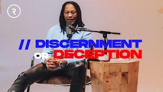 DISCERNMENT OR DECEPTION? // REVEALED // DR. LOVY L. ELIAS