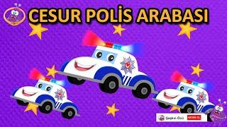 Cesur Polis Arabası Şarkısı | Eğlenceli Çocuk Şarkısı