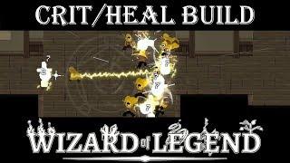 Wizard of Legend Builds: Critical Chance and Self Heal