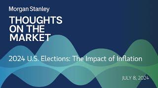 2024 U.S. Elections: The Impact of Inflation