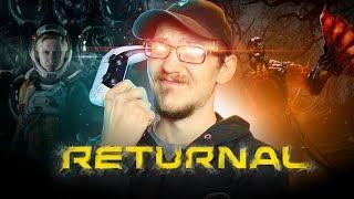 [Обзор] RETURNAL - МОЙ ПЕРВЫЙ РОГАЛИК / PS5