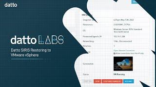 Datto Labs:  Datto SIRIS Restoring to VMware vSphere