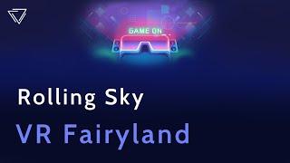 Rolling Sky - VR Fairyland Soundtrack