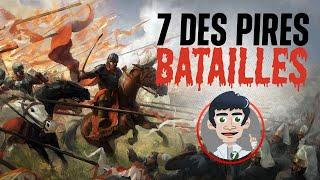 7 des PIRES BATAILLES de l'HISTOIRE