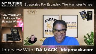 Escaping The Hamster Wheel With Ida P. Mack