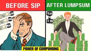 SIP Or LUMPSUM which is better? Power of COMPOUNDING Using SIP or LUMPSUM