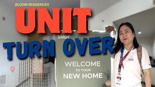 UNIT TURN OVER | BLOOM RESIDENCES | SUPER CLENG REALTY VLOG