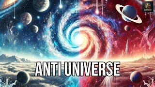 The Anti-Universe: A Mind-Bending Mirror Image of Our Reality? #antiuniverse #reality #mirrorimage