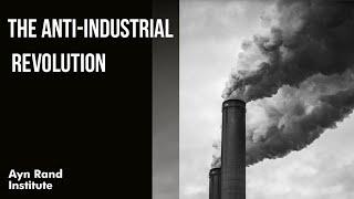 "The Anti-Industrial Revolution" by Ayn Rand