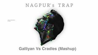 Ek Villain - Galliyan Vs Cradles (Mashup) @djtejasofficial