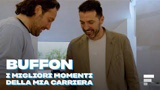 Buffon: i momenti migliori della mia carriera