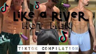 Like A River Hot Men Tiktok Compilation