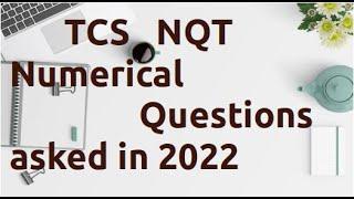 MUST SOLVE TCS NQT Numerical Questions and Answers 2022 | TCS NQT PREPARATION 2022.