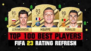 FIFA 23 | TOP 100 BEST PLAYER RATINGS IN FIFA 23!  ft. Mbappe, Lewandowski, Ronaldo...